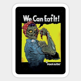 We Can Eat It Sticker